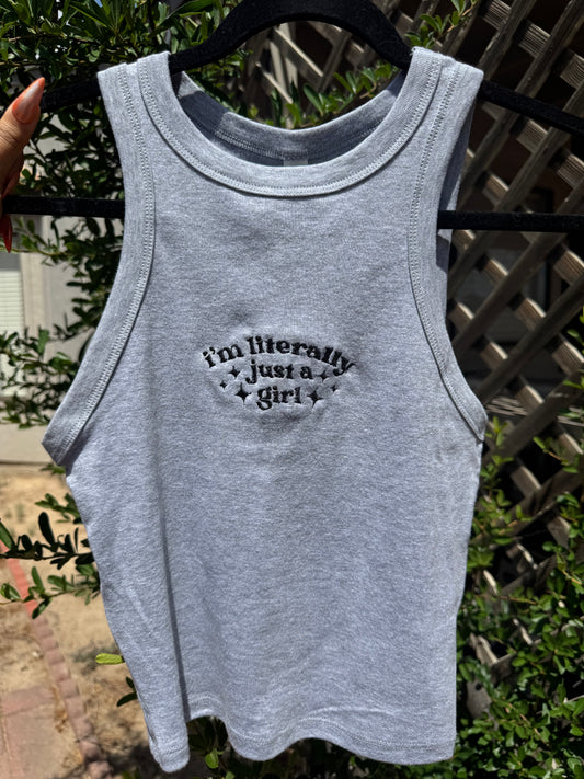 I’m literally just a girl Cropped Tank