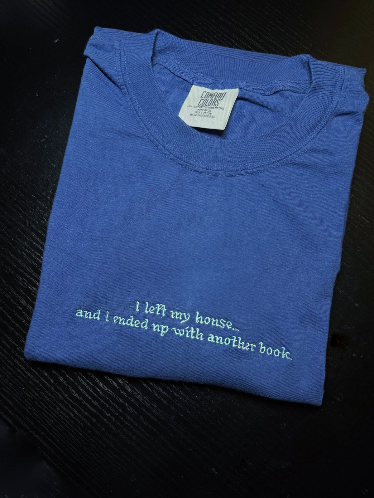 I left my house tee